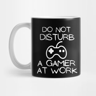 Do not disturb a gamer at work Mug